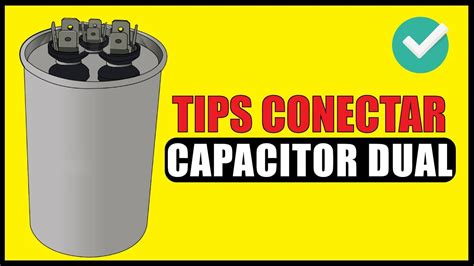 Como Conectar Capacitor Dual De Aire Acondicionado Youtube