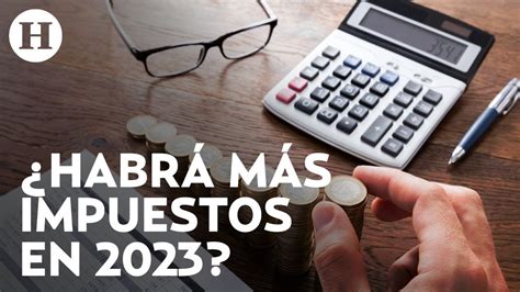 Presupuesto De Egresos 2023 Prevé Mayor Crecimiento Económico Y Menos