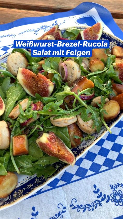 Weißwurst Brezel Rucola Salat mit Feigen für dein Oktoberfest