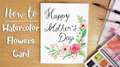 How To Easy Watercolor Flowers Card Diy Mothers Day Card Youtube