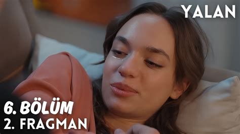 Yalan 6 Bölüm 2 Fragman Benim Hayatım Bitti YouTube