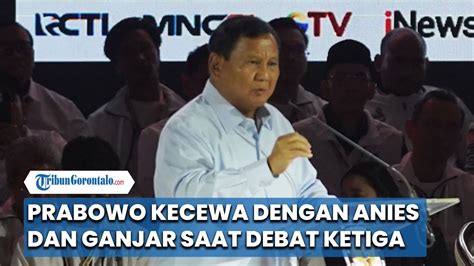 Prabowo Kecewa Dengan Anies Dan Ganjar Sebut Pertahanan Dipakai Untuk