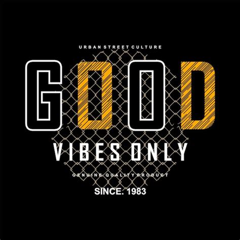 Premium Vector Good Vibes Only Slogan Typography Design Vector