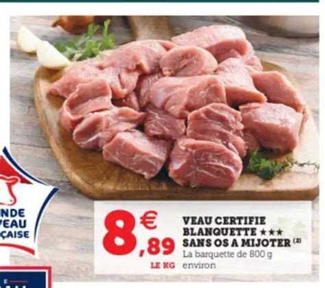 Offre Veau Certifi Blanquette Sans Os Mijoter Chez Hyper U