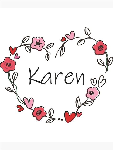 My Name Is Karen Metal Print For Sale By Oleo79 Redbubble