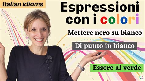 Learn Italian Idioms And Vocabulary Espressioni Idiomatiche Con I