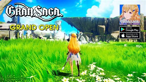 GRAN SAGA MMORPG Grand Open Gameplay Android IOS YouTube