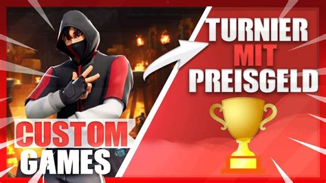 CUSTOM GAMES TURNIER JEDER DARF MITMACHEN DUO PREISGELD