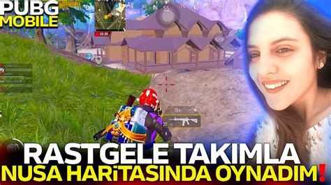 Rastgele Takimla Nusa Har Tasinda Oynadim Pubg Mob Le Youtube