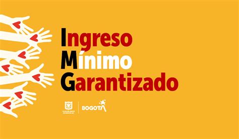 Ingreso Mínimo Garantizado En Bogotá