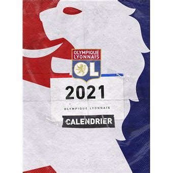 Calendrier mural Olympique Lyonnais 2021 broché Collectif Achat