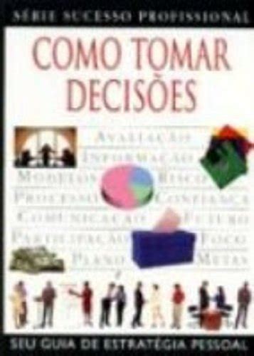 Como Tomar Decisões Pdf Robert Heller