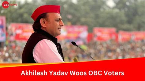 Akhilesh Yadav Plays Obc Card To Counter Bjp Samajwadi Party S Second