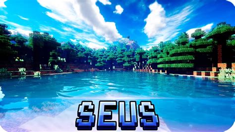 The Seus Renewed Shader Pack For Minecraft Coldklo