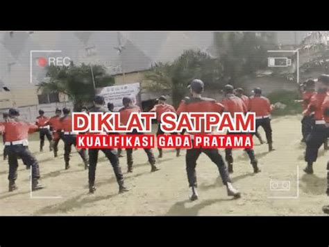 Diklat Satpam Kualifikasi Gada Pratama Pt Cipta Karya Lebak Satpam