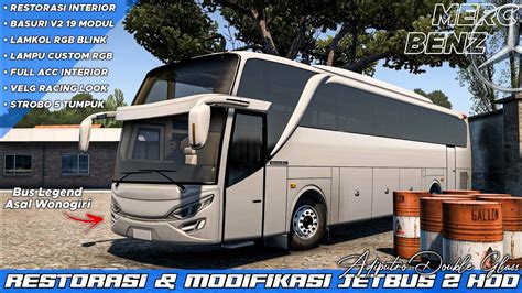 Restorasi Modifikasi Bus Legend Asal Wonogiri JETBUS 2 HDD ETS 2