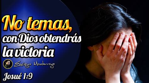 No Temas Con Dios Obtendr S La Victoria Youtube