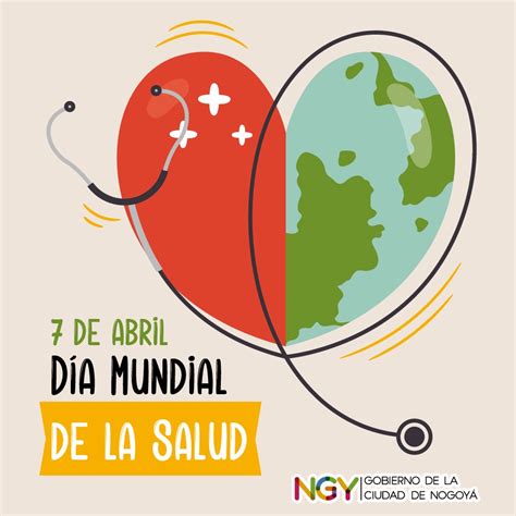 7 DE ABRIL DÍA MUNDIAL DE LA SALUD Municipio de Nogoyá