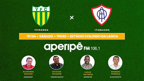 Ypiranga X Itabaiana - AO VIVO: YPIRANGA 3 x 2 ITABAIANA | SÉRIE C | 2ª RODADA | 19/04/2025 ...