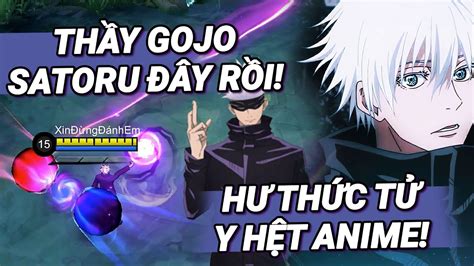 THẦY GOJO SATORU ĐẾN MOBILE LEGENDS KẾT HỢP VỚI YUJI ITADORI 2 THẦY