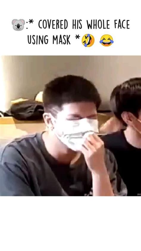 🐨 Covered His Whole Face Using Mask 🤣 😂 Cover Face Kpop Memes