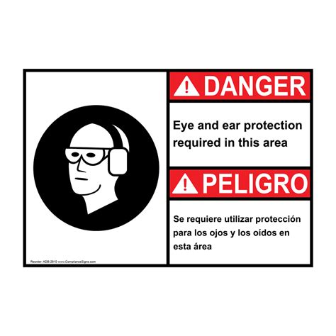 Danger Sign Eye And Ear Protection Required Bilingual Sign Ansi