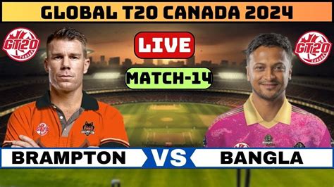 Global T20 Canada Live Brampton Wolves VS Bangla Tigers Mississuaga