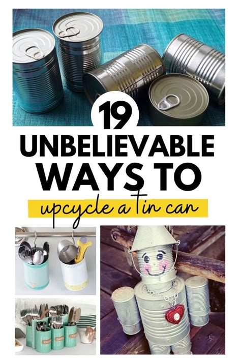 Unbelievable Ways To Upcycle Tin Cans