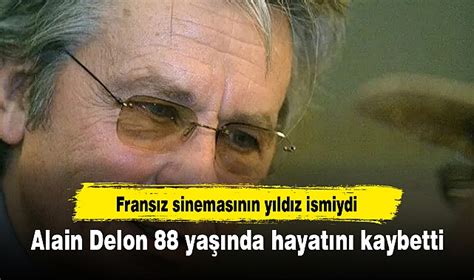 Alain Delon Ya Nda Hayat N Kaybetti Alain Delon Kimdir D Nya