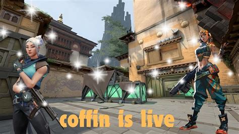 Trying New Agents In Compi Coffin Is Live Valorant Live India Youtube