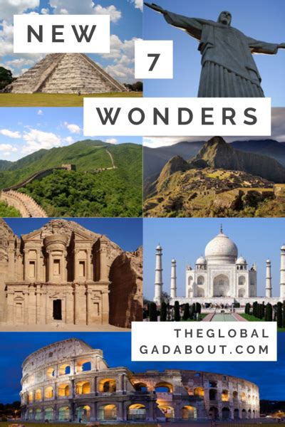 New Seven Wonders Of The World The Global Gadabout