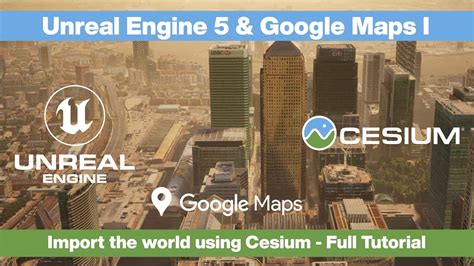 Unreal Engine 5 Google Maps API Cesium Full Tutorial PT 1 YouTube