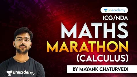 ICG NDA Maths Marathon Calculus Mayank Chaturvedi Unacademy YouTube