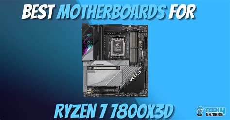 We Tested The Best Motherboards For Ryzen X D Top Picks