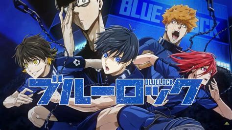 Blue Lock Anuncia Por Fin Cuándo Se Estrena Su Anime Con Un Tráiler