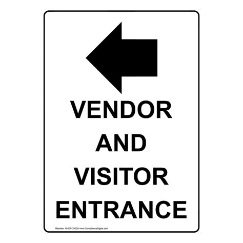 Vertical Sign Visitors Vendor And Visitor Entrance