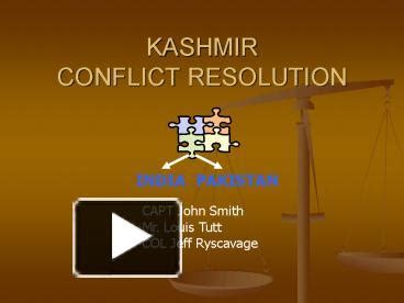 PPT – KASHMIR CONFLICT RESOLUTION PowerPoint presentation | free to ...