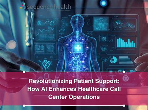 AI Revolutionizes Patient Support In Call Centers