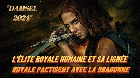 Analyse Du Film La Demoiselle Et Le Dragon Damsel