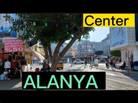 Alanya Walking Tour 2023 Alanya Merkezde Yürüyüş 407 YouTube