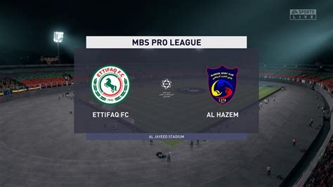 Fifa Ettifaq Fc Vs Al Hazem Saudi Pro League