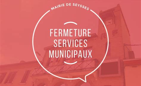 Fermeture Services Municipaux Ville De Seysses