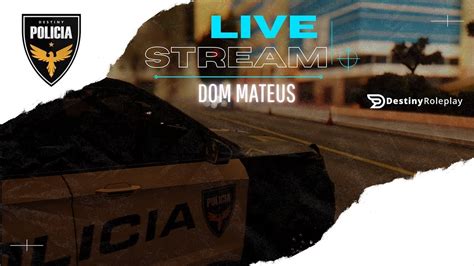 GTA MTA RP Destiny Roleplay Ao Vivo DDJ YouTube