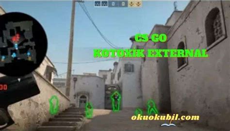 CS GO Kotoxik External Wallhack Hileli İndir OkuOkuBil