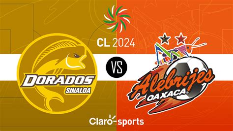 Dorados Vs Alebrijes En Vivo La Liga Expansi N Resultado Y Goles De La