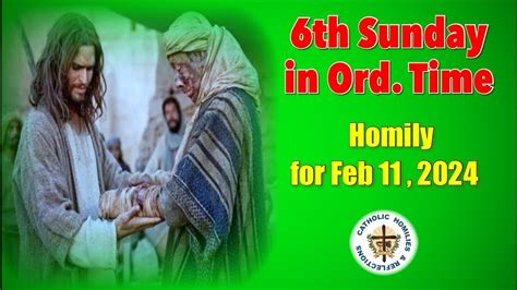 6th Sunday Of Ordinary Time Sunday Homily The Transformative Power Of