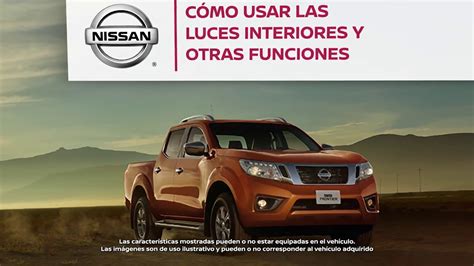 Nissan Frontier Tutorial Aprende A Usar Las Luces Interiores Youtube