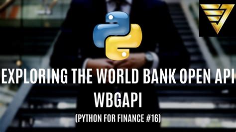 Exploring The World Bank Open Data Api Wbgapi Python For