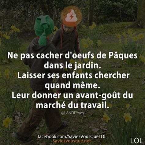 Ne Pas Cacher Doeufs De P Ques Dans Le Jardin Laisser Ses Enfants