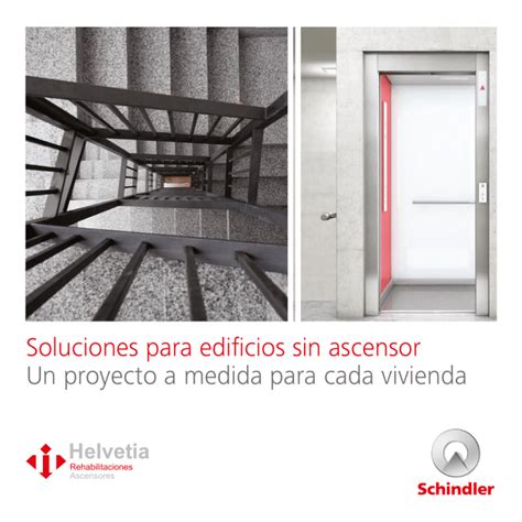 Soluciones Para Edificios Sin Ascensor Un Proyecto A Medida Para